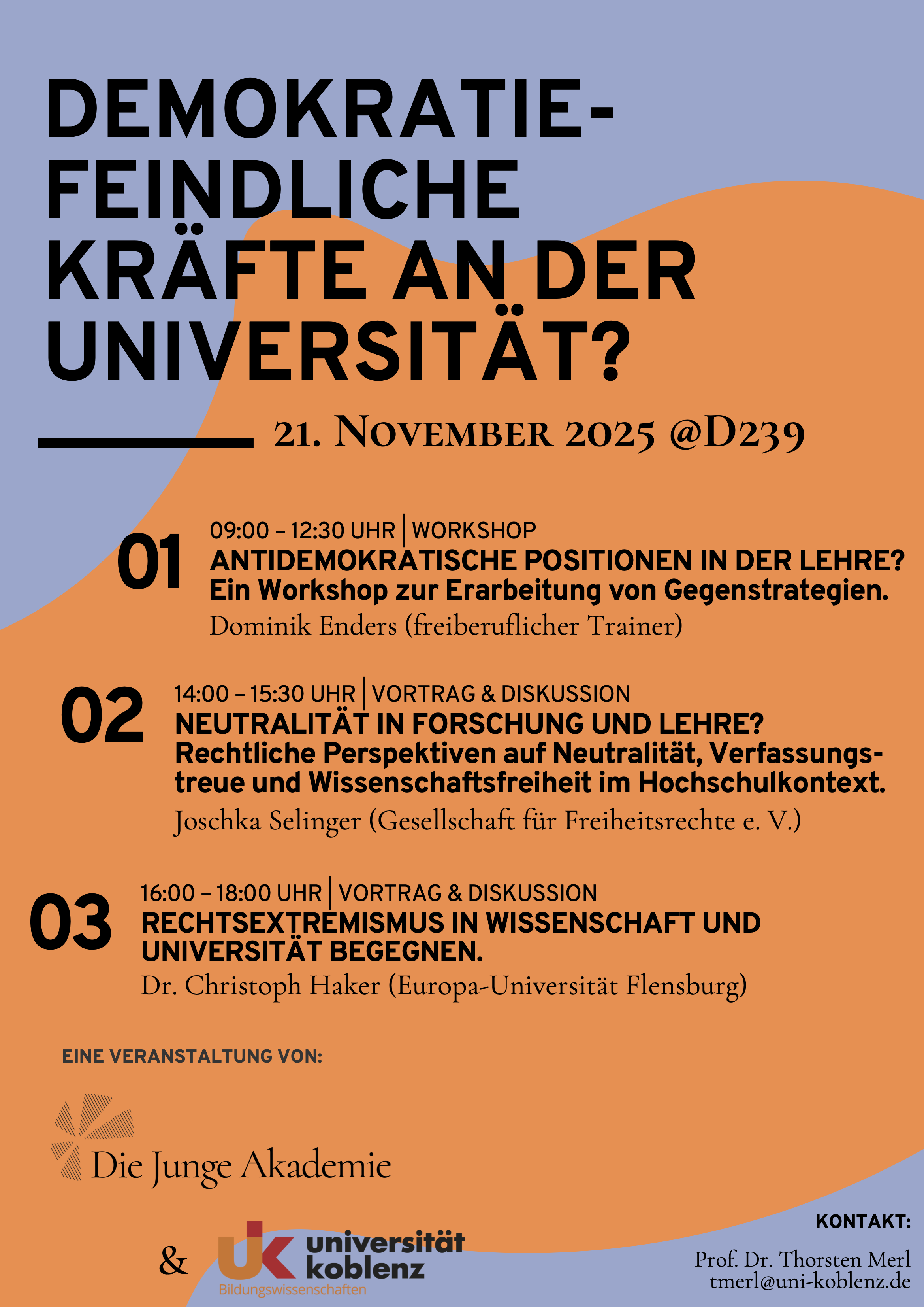 Plakat Demokratiefeindliche Kräfte an der Universität?